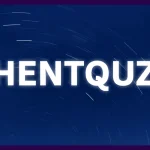 Hentquz: Meaning, Origins, and Why It Matters Online